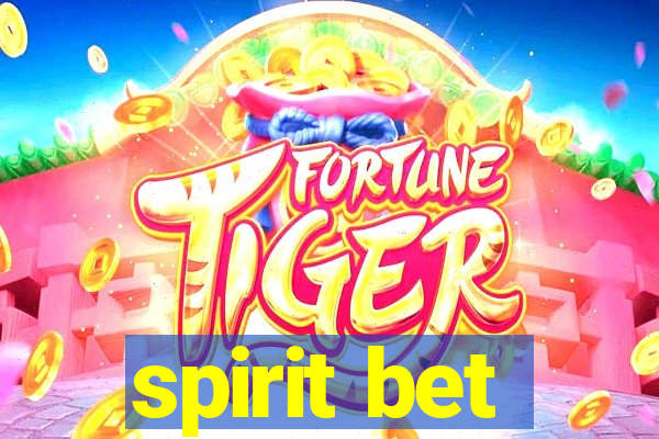 spirit bet